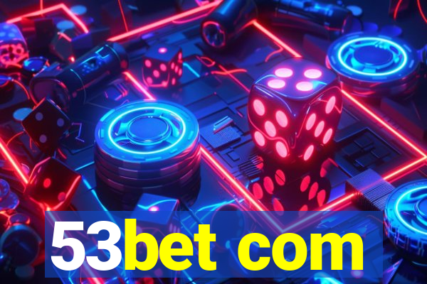 53bet com